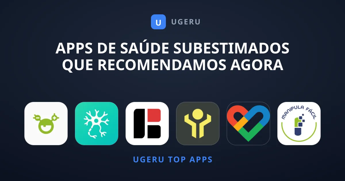 Apps de Saúde Subestimados Que Recomendamos Agora
