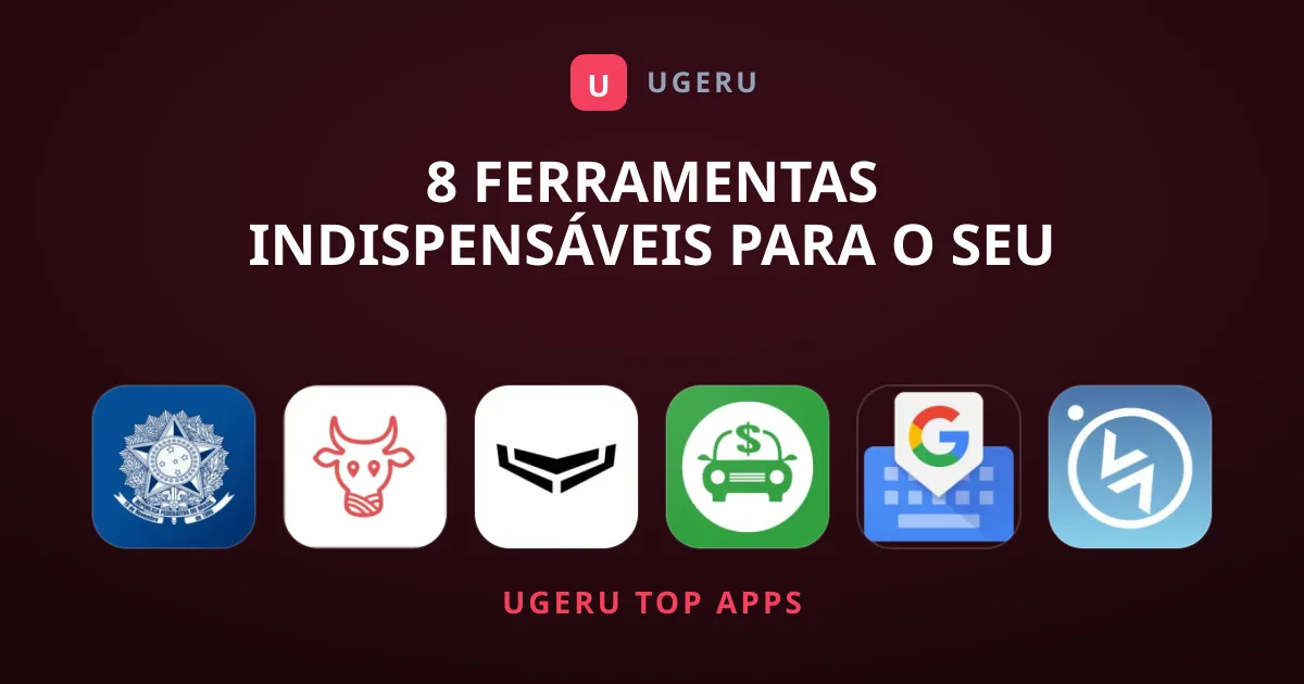 8 Ferramentas indispensáveis para o seu dia a dia